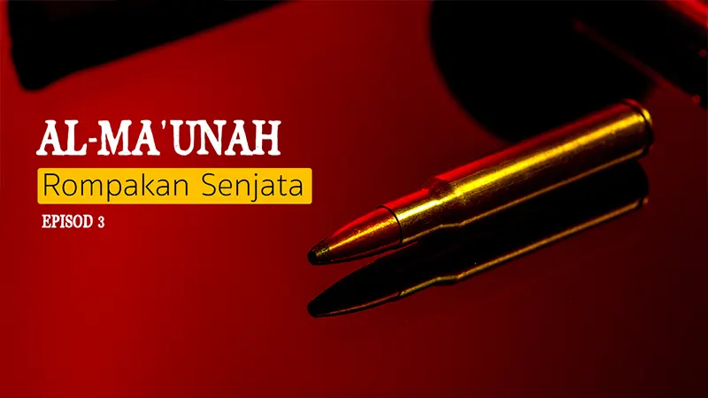 Al-Ma'unah - Rompakan Di Kem Askar